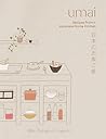 Umai: Recipes Fro...