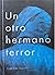 Un otro hermano terror