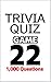 TRIVIA QUIZ GAME 22: 1,000 ...