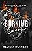 Burning Quarter (Bourbon Boys Duet, #2)