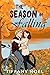 The Season of Falling by Tiffany Noel