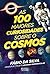 As 100 Maiores Curiosidades sobre o Cosmos