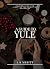 A Guide to Yule: Celebratin...