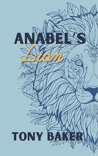 Anabel's Lion (Kindle Edition)