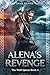 Alena's Revenge (The Wolf Q...