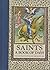 Saints: A Book of Days