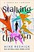 Stalking the Unicorn by Mike Resnick