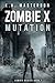 Zombie X: Mutation : (Zombi...