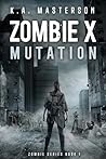 Zombie X: Mutatio...