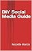 DIY Social Media Guide