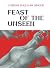 Feast of the Unseen: A Novel