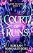 Court of Ruins (This Reality Book 3)
