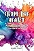 From the Heart: A Daily Bib...