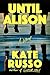 Until Alison