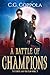 A Battle of Champions (The ...