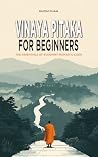 Vinaya Pitaka for...