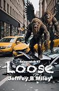 Loose