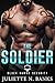 The SOLDIER by Juliette N. Banks