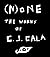 (N)One: The Works of C.J. Cala