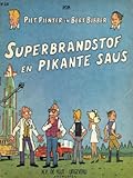Superbrandstof en pikante Saus