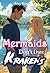 Mermaids Don't Date Krakens (Camp Spellbound Book 1)