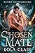 Chosen Mate by Lola Glass