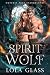 Spirit Wolf (Outcast Pack Standalones #3)