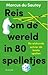 Reis om de wereld in 80 spelletjes: De wiskunde achter de beste spellen