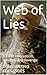 Web of Lies: A Tale of Dece...
