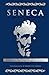 Tao of Seneca (Volume Two): Practical Letters from a Stoic Master (Mortal Letters to Lucilius)