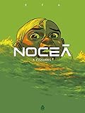 Noceà 3: Fissures
