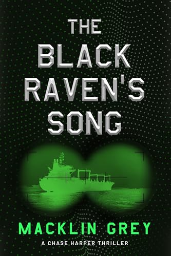 The Black Raven's Song (Chase Harper Thriller Book 2)