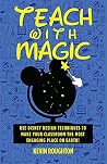 Teach with Magic ...