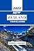 NEW ZEALAND TRAVEL GUIDE 2025