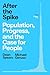 After the Spike: Population, Progress, and the Case for People