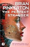The Perfect Stranger by Brian Pinkerton