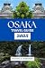 OSAKA TRAVEL GUIDE 2025