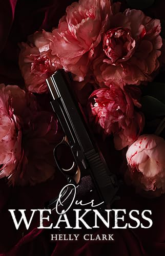 OUR WEAKNESS (French Edition)