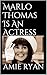 Marlo Thomas Is An Actress