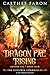 Dragon Fae Rising (Les Chro...