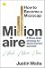 How to Become a Microcap Millionaire: A three-step strategy for stock market success