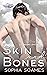 Skin and Bones (London Love...