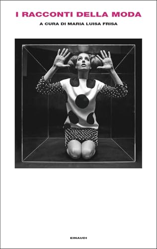 I racconti della moda (Italian Edition)