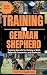 Pets Pros Training for German Shepherds by Floyd Camacho