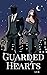 Guarded Hearts: Book 1