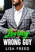 Loving the Wrong Guy