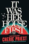 It Was Her House First