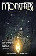 Monstress, Volume 5: Warchild