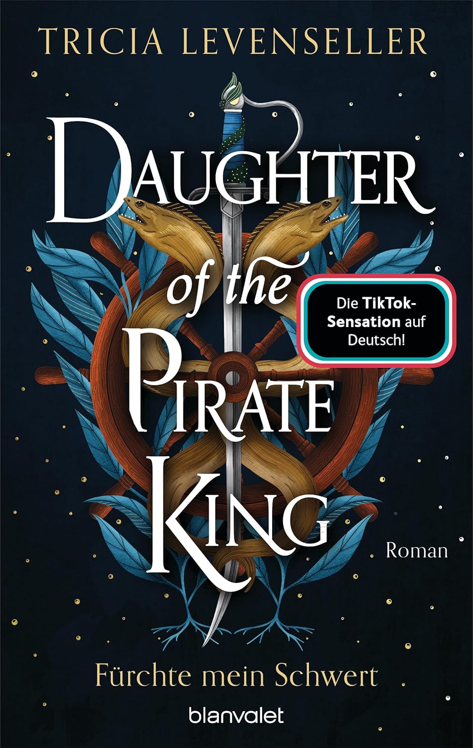 Daughter of the Pirate King: Fürchte mein Schwert (Pirate-Queen-Saga, #1)