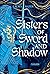 Sisters of Sword and Shadow (Sisters of Sword and Shadow, #1)